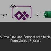 Begin With Creating A Data Flow And Connect With Business Data From Various Sources