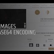 USE IMAGES IN BASE64 ENCODING