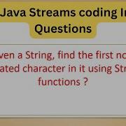 Top 50 Java Streams Coding Questions Find The First Non Repeated Character In A String Java8