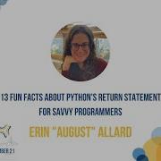 13 Fun Facts About Python S Return Statement For Savvy Programmers Erin August Allard PyBay 2024