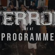 Terror FULL SET HD 01 14 19 Live Programme Skate And Sound