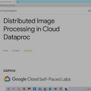 Distributed Image Processing In Cloud Dataproc Googlecloudfacilitator Qwiklabs Quests Gcp