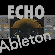 NEW ECHO DELAY ABLETON LIVE 10 AUDIO EFFECT