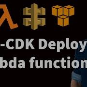 AWS CDK Deploy Lambda Deploying Typescript Lambda Fn To AWS Using CDK Toolkit 37