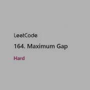 Live LeetCode Daily 05302021 164 Maximum Gap