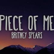 Britney Spears Piece Of Me Lyrics