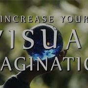 Hypnosis Increase Your Visual Imagination Subconscious Creativity 1 Hour