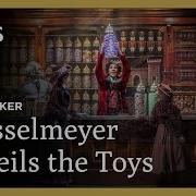 Drosselmeyer Unveils The Toys Nutcracker By English National Ballet