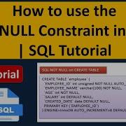 How To Use The NOT NULL Constraint In SQL SQL Tutorial For Beginners Learn SQL