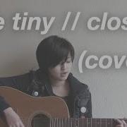 The Tiny Closer Cover