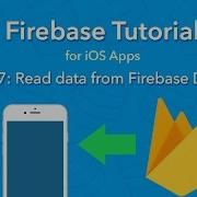 Firebase Tutorial For IOS Ep 7 Read Data From Firebase Database
