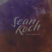 Sean Koch Heartbreaker Official Lyric Video