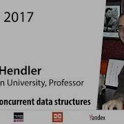 Danny Hendler Lock Free Concurrent Data Structures Part 4