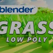Low Poly Grass In Blender Tutorial By Malikose Studio