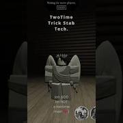 Two Time Trick Stab Tech Forsaken Roblox