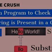 Python Program To Check Substring Is Present In A Given String Substring Python Strings
