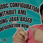 How To Do Spring JDBC Configuration Without XML