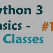 Python 3 Programming Tutorial Classes