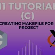 X11 Tutorials 2 Creating A Makefile For Our Project