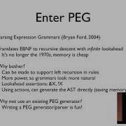 Writing A PEG Parser For Fun And Profit Guido Van Rossum North Bay Python 2019
