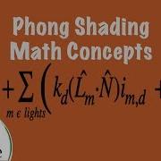 22 Phong Shading Math Concepts