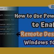 How To Use PowerShell To Enable Remote Desktop Windows 10 11