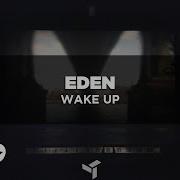 EDEN Wake Up SUB ESPAÑOL