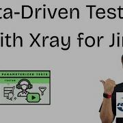 Understanding Parameterized Tests DDT For Xray Cloud