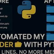 How I Automated My Downloads Folder With Python TUTORIAL