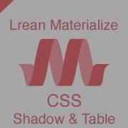 Learn Materialize 6 CSS Shadow And Table