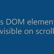 JavaScript Check DOM Element Visible On Scroll