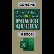 Excel Pro Trick Combine ALL Worksheets Into ONE With Excel Power Query How To