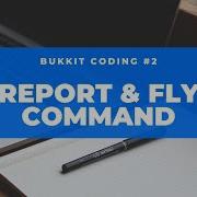 Bukkit Speed Coding Episode 2 Report Fly Command