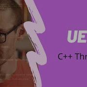 UE4 C Threads