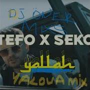 Tefo Seko Yallah DJ ÖNER MİX