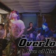 Overload Live At Knowhere