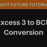Excess 3 To BCD Conversion
