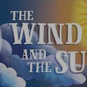 The Wind And The Sun US English Accent TheFableCottage Com