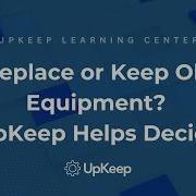 Making The Right Decision Replace Or Keep Old Industrial Equipment UpKeep
