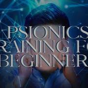 Psionics Training For Beginners Controlling Energy