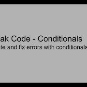 40 Break Code Conditionals