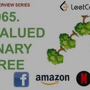 Univalued Binary Tree Leetcode 965 Amazon Google Facebook Interview Question