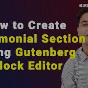 How To Create Testimonial Section Using Gutenberg Block Editor In WordPress Website