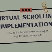 How To Implement Virtual Scrolling In Angular Using Angular Cdk