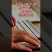 CSS Invalid Valid Pseudo Selector Shorts Javascript Short Selector Trending