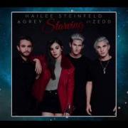 Starving Radio Disney Version Hailee Steinfeld Grey Feat Zedd