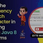 Find The Frequency Of Each Character In A String Java 8