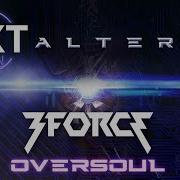 3FORCE Oversoul