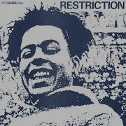 Restriction