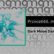 Pr1nce666 Monrxe Dark Moon Dancing Официальный релиз Gammamusiccom